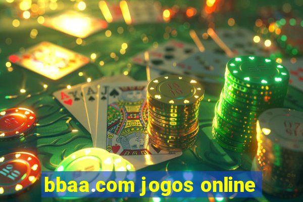 bbaa.com jogos online